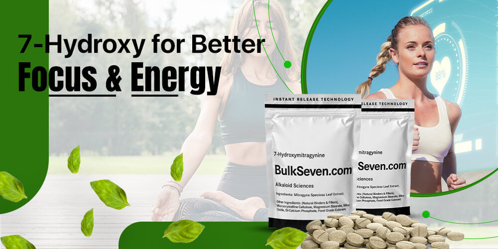 7-Hydroxy for Better Focus and Energy