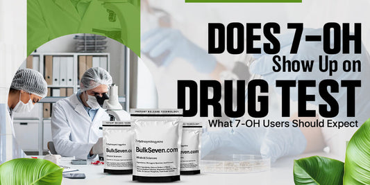 What 7-OH Users Should Expect